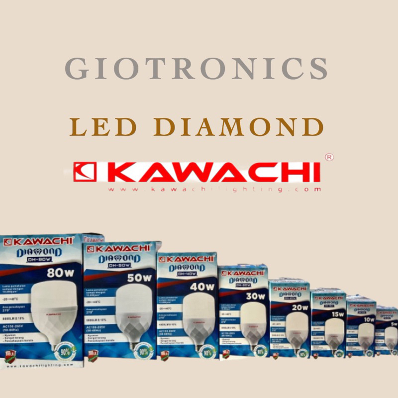 BOHLAM LED / LAMPU LED GARANSI 1 TAHUN KAWACHI DIAMOND