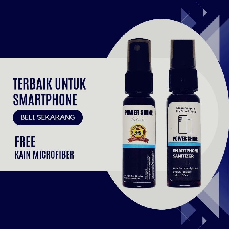 POWER SHINE PEMBERSIH HP 10X LEBIH EFEKTIF / SANITIZER 30 ML SPRAY