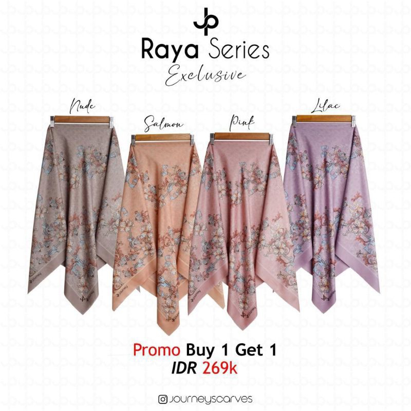 PROMO JOURNEY SCARVES RAYA SERIES EXCLUSIVE