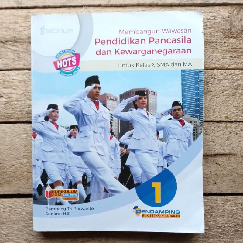 Buku Ppkn.Pendidikan Pancasila dan Kewarganegaraan Sma Kelas 10 Revisi Kurikulum 13 Hots.Platinum Or