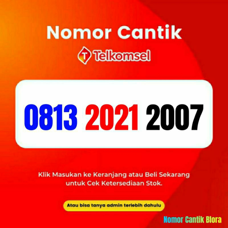 Nomor Cantik Simpati Tahun Lahir Nomer Cantik Simpati Tahun Lahir 2021 2007