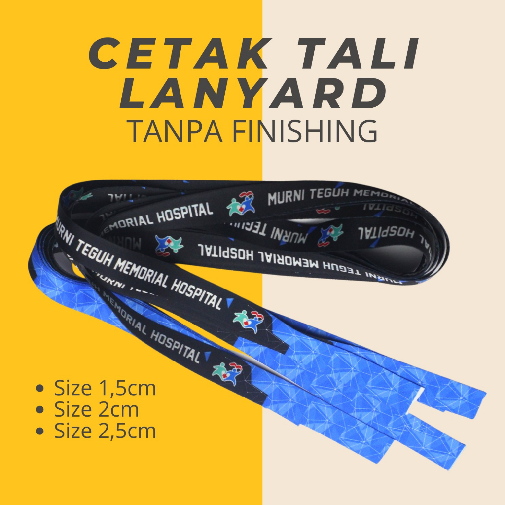 

LANYARD TANPA FINISHING/ LANYARD PRINTING TANPA FINISHING