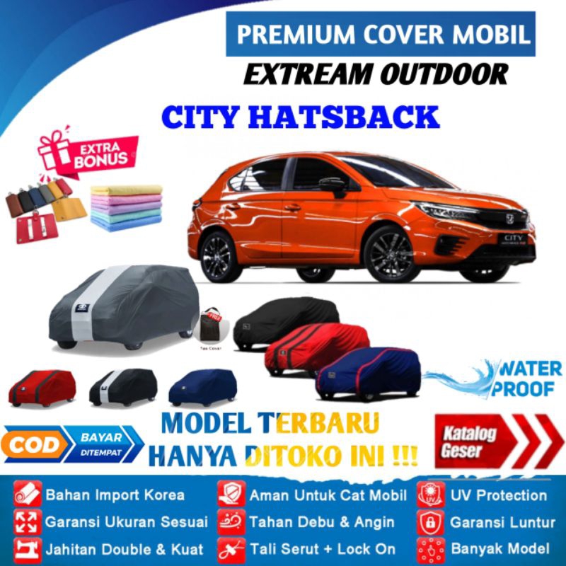 Body Cover Mobil Honda City Hatchback Outdoor Waterproof / Sarung Mobil City Hatchback Waterproof / Selimut Tutup Honda City Hatchback Mantol Kerudung Mantel Penutup Mobil City Waterproof Outdoor Anti Air