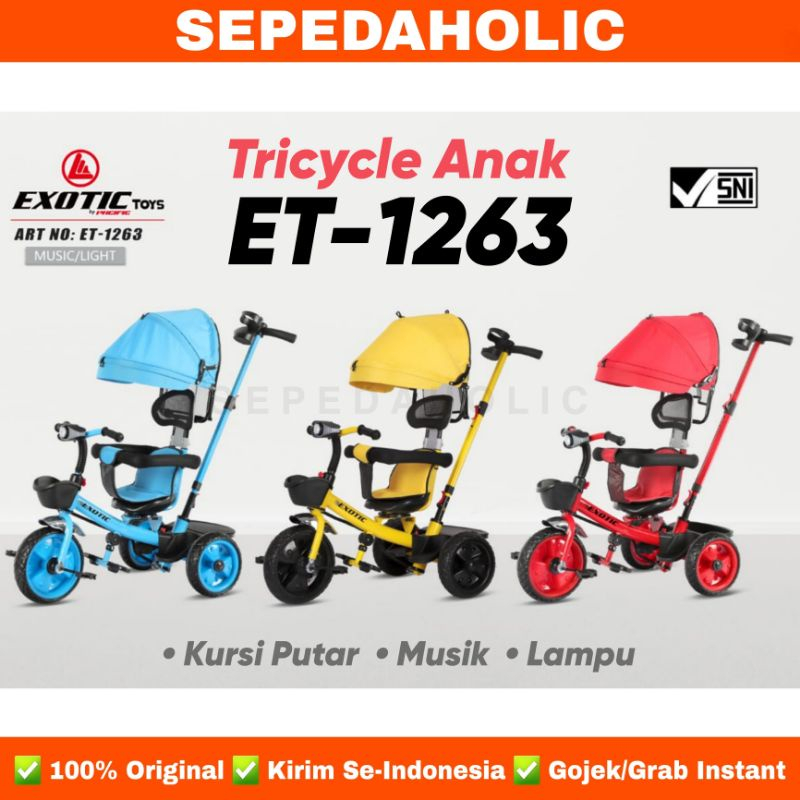 Sepeda Roda Tiga 3 EXOTIC ET 1263 Kursi Putar Tricycle Anak