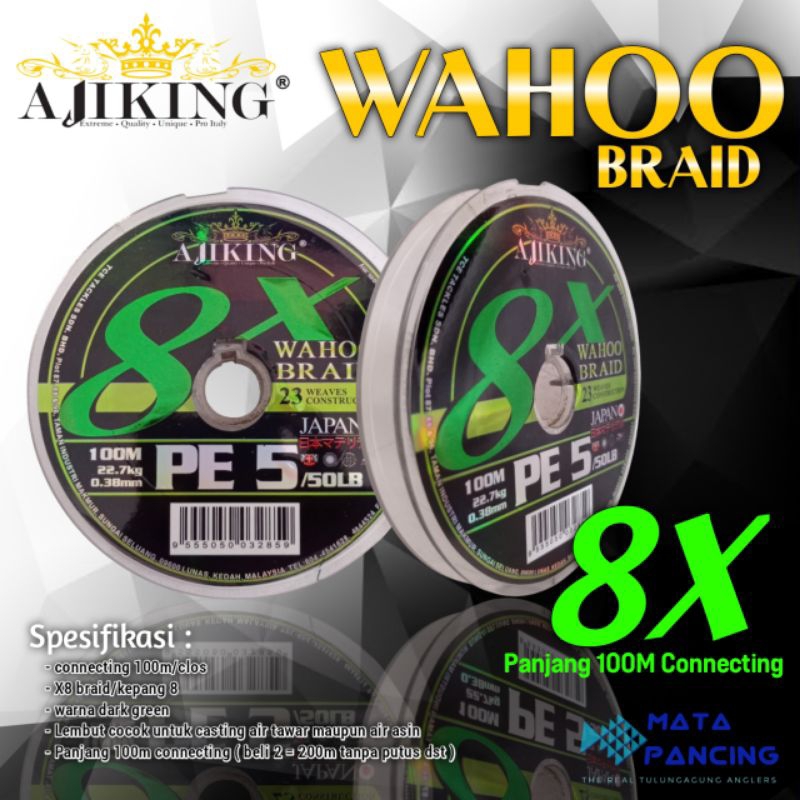 Benang PE Ajiking Wahoo Braid X8 connecting 100m benang pancing