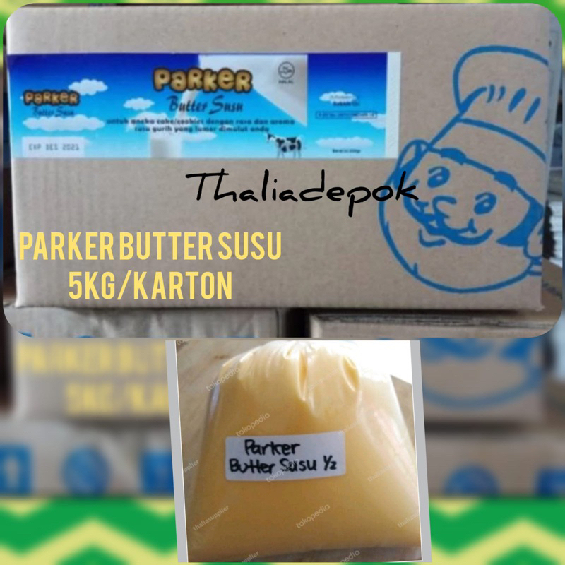 

PARKER BUTTER SUSU ECER 500gr Mentega mix dengan aroma susu untuk kuker dll