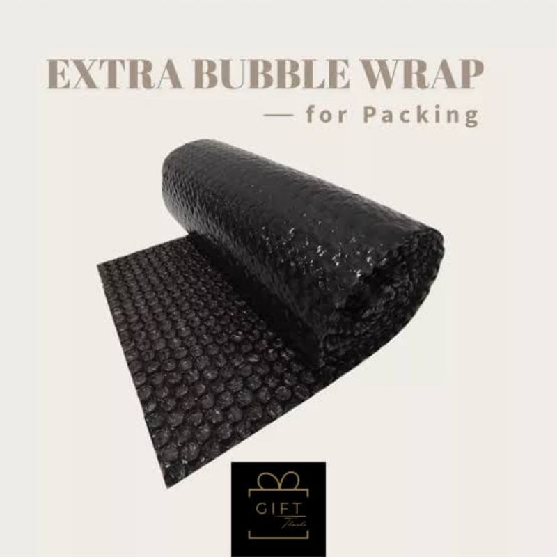 

Extra Bubble Wrap