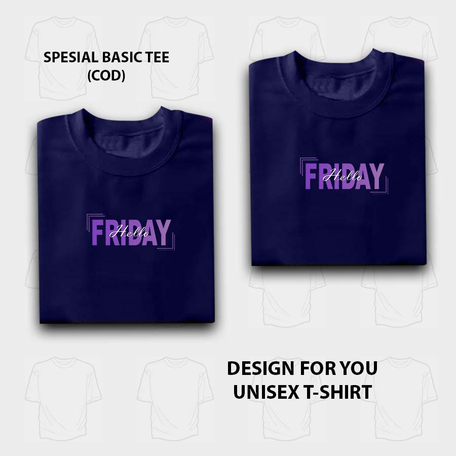 AS / kaos distro motif hello friday  / baju pria / kaos pria / baju wanita / kaos wanita / pakaian murah / pakaian pria / atasan / polos