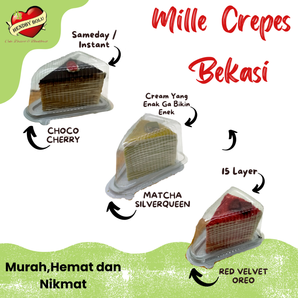 

Mille Crepes / Slice Cake / Kue Crepe Segitiga / Mille Crepe / Coklat Cherry / Matcha / Redvelvet