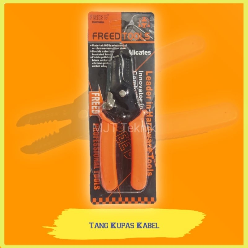 Tang Kupas Kabel Freed Ukuran 6inc Asli Original