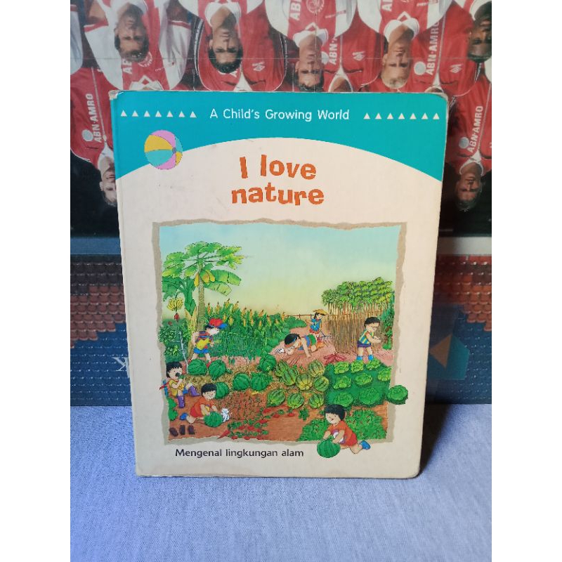 Buku A Child's Growing World - I Love Nature