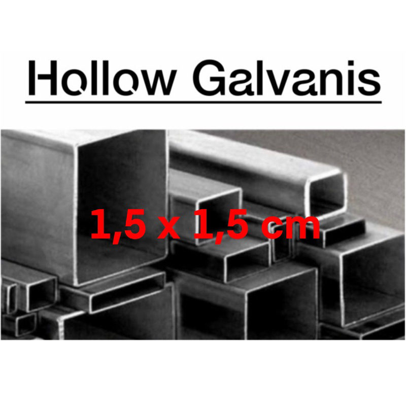 besi hollow galvanis 1,5x1,5cm