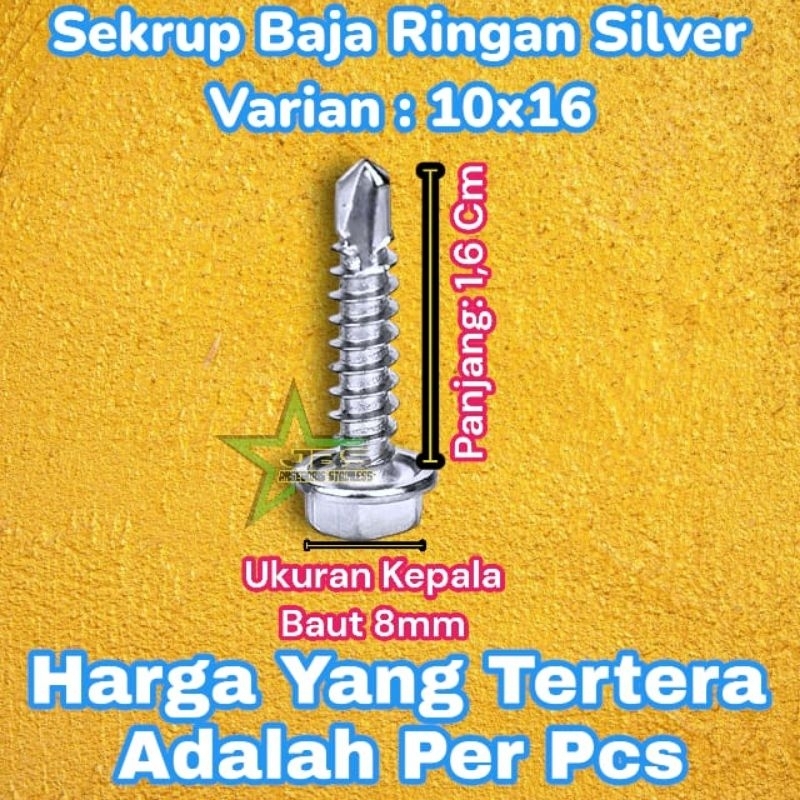 SKRUP/SEKRUP BAJA RINGAN 10x19, 10x16 - BAUT ROOFING SEKRUP (HARGA 50 PCS)