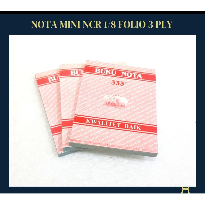 

Nota Mini 3 Ply NCR Merk 333 / Rangkap 3 / Putih Merah Kuning