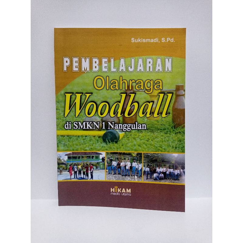 Buku Pembelajaran Olahraga Woodball di SMKN 1 Nanggulan