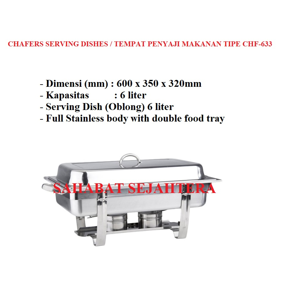 Chafers Serving Dishes / Tempat Penyaji Makanan TIPE CHF-633 / CHF 633 / CHF633