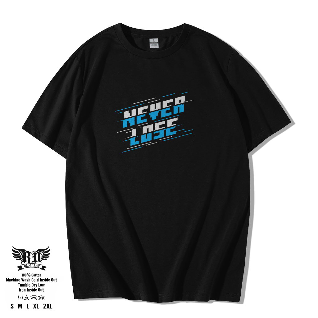 kaos never lose / kaos motivasi