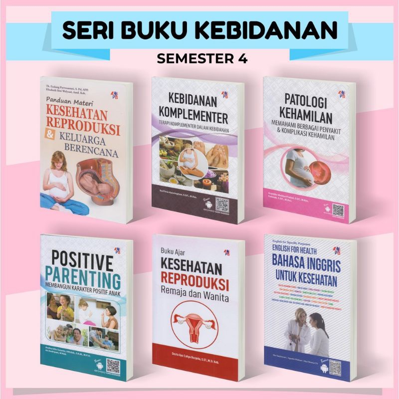 buku kebidanan :kesehatan reproduksi/positif parenting/patologi kehamilan