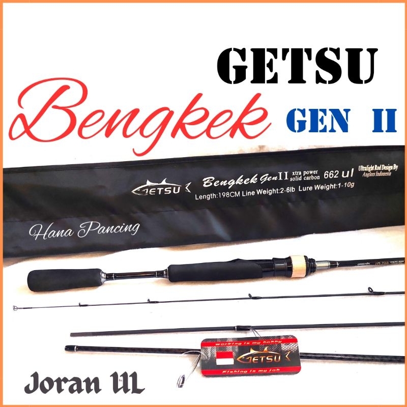 joran UL getsu bengkek II