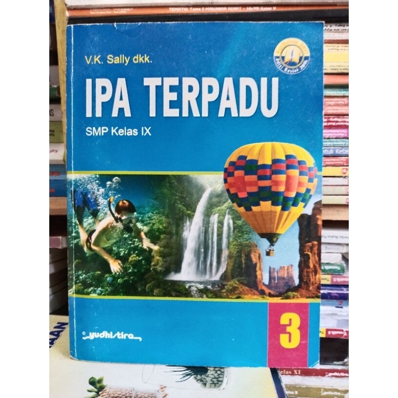 BUKU IPA TERPADU KELAS 9/IX/3 SMP/MTS YUDHISTIRA