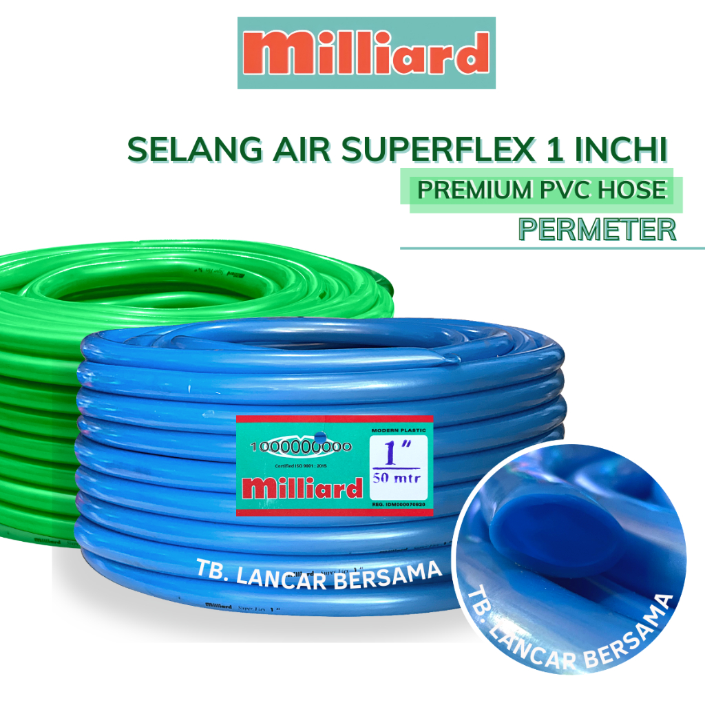 SELANG AIR 1 INCHI MILLIARD SUPERFLEX HARGA PERMETER