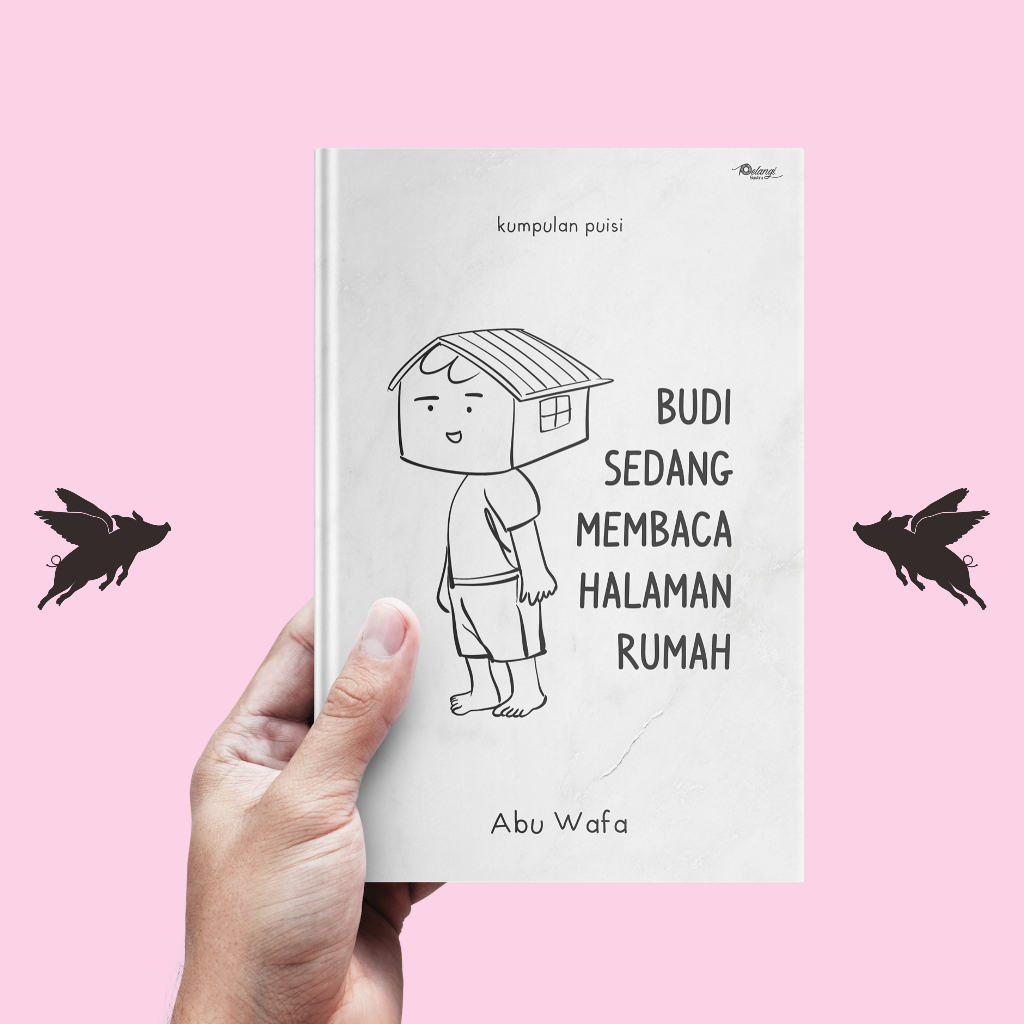 Budi Sedang Membaca Halaman Rumah - Abu Wafa