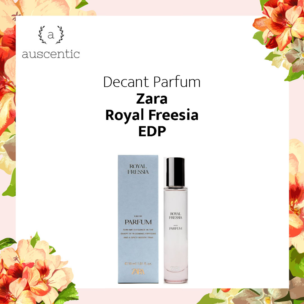 Decant Parfum Zara Royal Fressia EDP