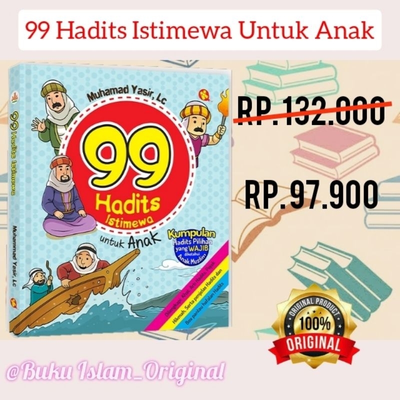 99 Hadits Istimewa Untuk Anak