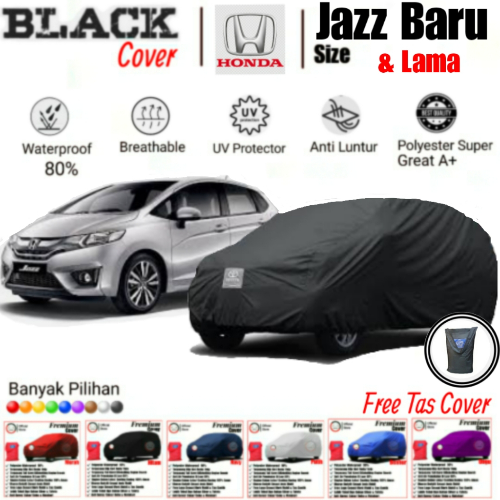 Cover Mobil Honda Jazz/ Cover Mobil Jazz, Cover Mobil Waterproof, Cover Mobil Polyster Super Great A, Cover Mobil Anti Luntur, Cover Mobil Premium