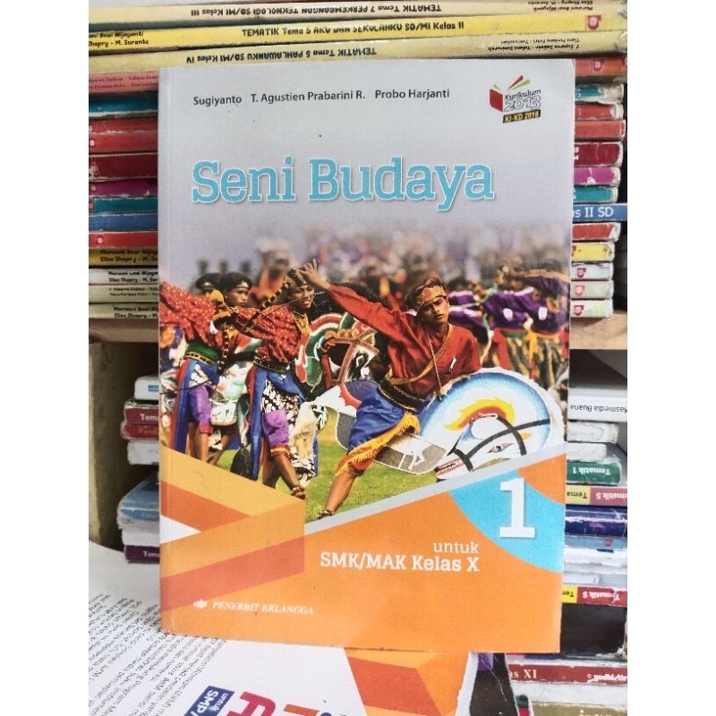 BUKU SENI BUDAYA/SBK KELAS 10/X1 SMK/MAK ERLANGGA REVISI