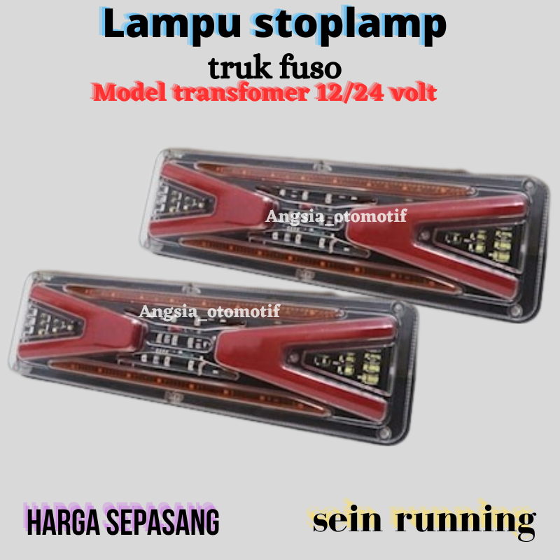 Lampu Stoplamp truk model transfomer Led belakang truk running Stop lamp truk 12 volt 24 volt terbar