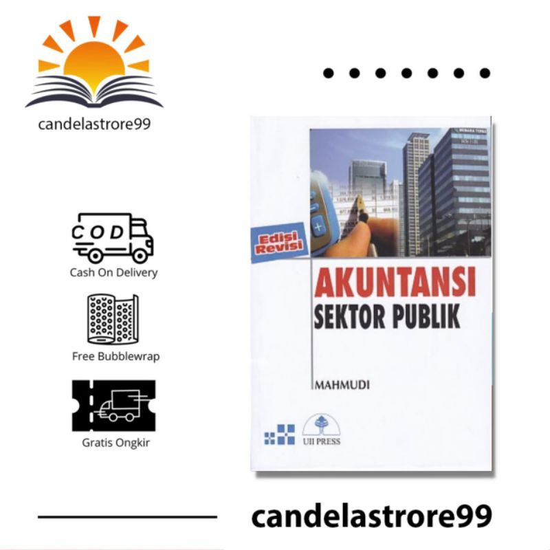 AKUNTANSI SEKTOR PUBLIK, -MAHMUDI,. EDISI REVISI