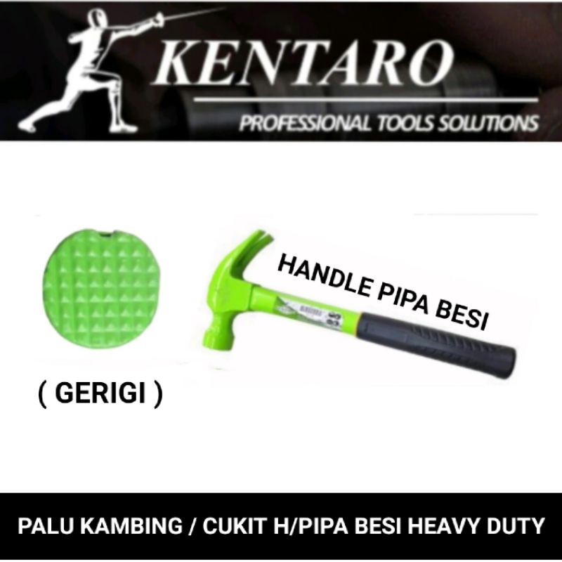 palu cukit / kambing gerigi h/pipa besi kentaro Japan quality