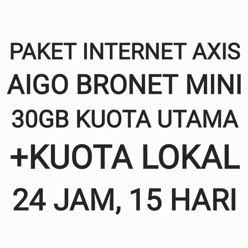 Paket Internet Aigo Bronet Mini Axis 30 GB Data Kuota 15 Hari