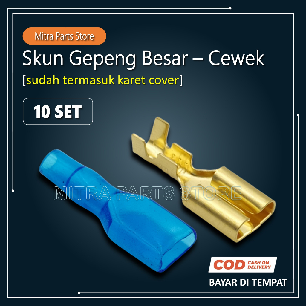 Skun Kabel Motor Gepeng CEWEK BESAR + Karet COVER 10 PCS Sekun Kabel Motor dengan Karet Kondom Insulator