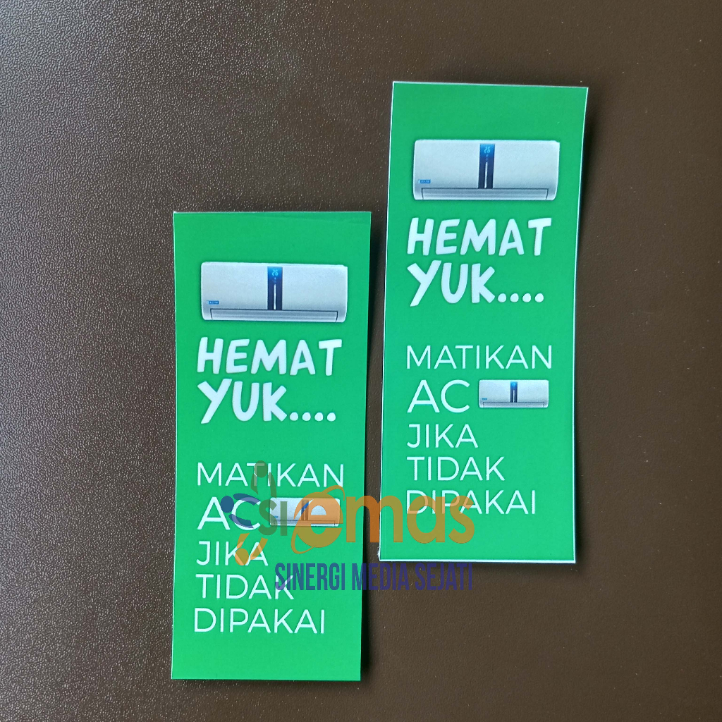 Stiker AC | Sticker Matikan AC Jika Tidak Dipakai | Hemat Energi | Hemat Listrik