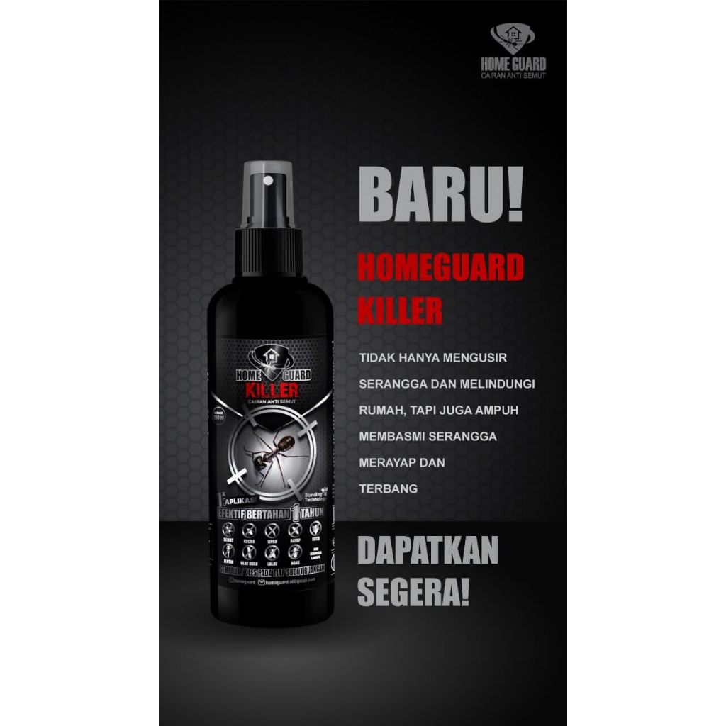 HOME GUARD KILLER 100 ml / 250 ml / 500 ml Keunggulan Cairan Anti Semut | Anti Kecoa | Anti Serangga