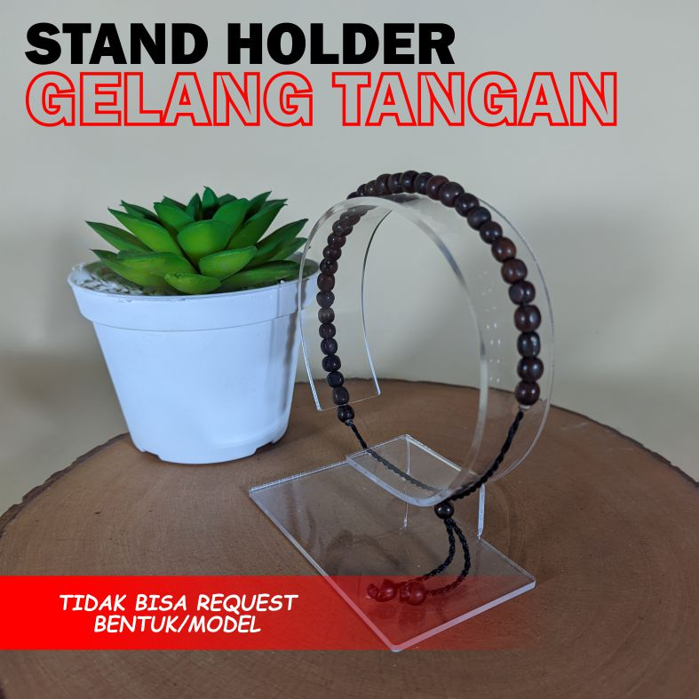 STAND HOLDER DISPLAY GELANG TANGAN / JAM TANGAN AKRILIK BENING