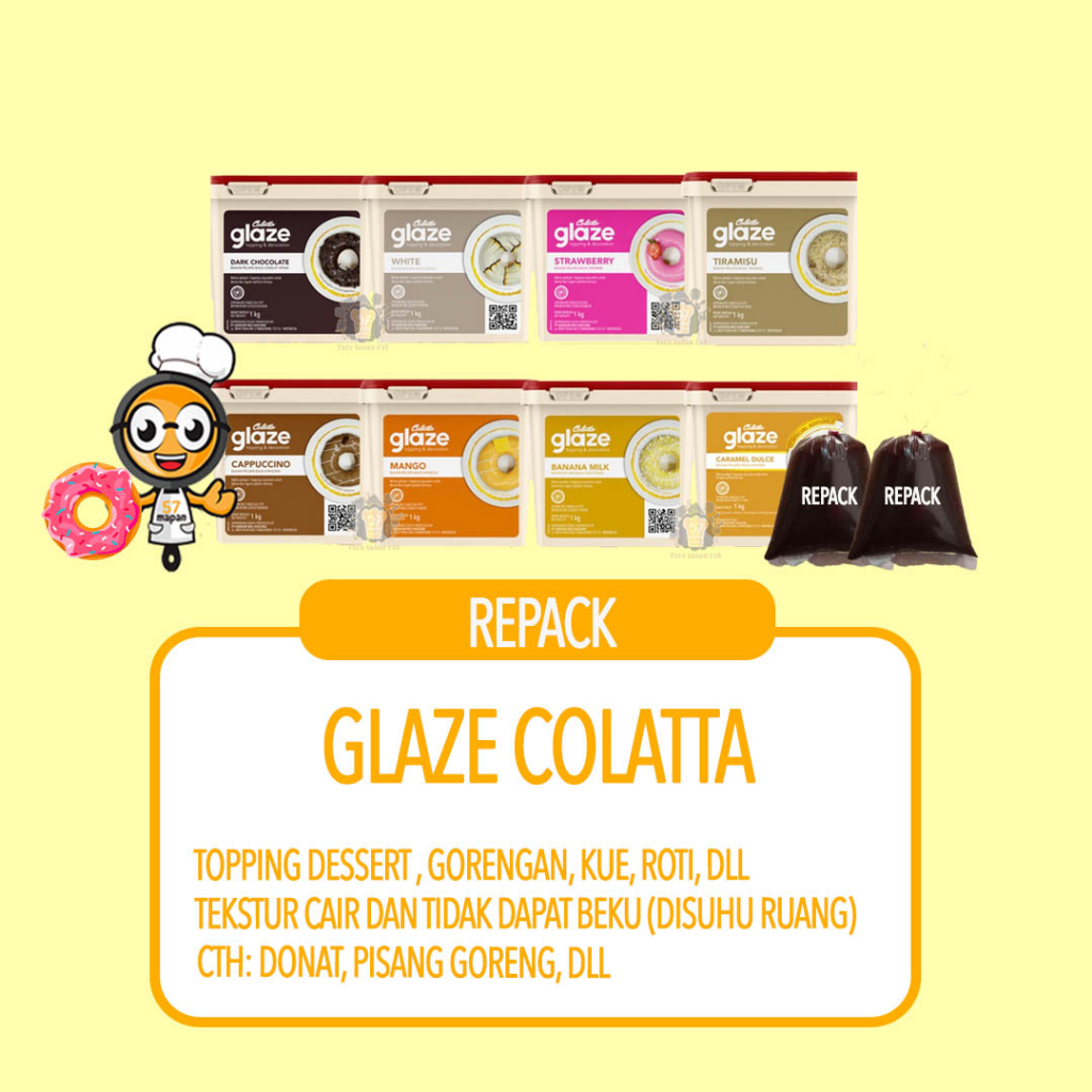 

DIP GLAZE COLATTA REPACK/TIMBANGAN (250GR, 500GR, 1KG)