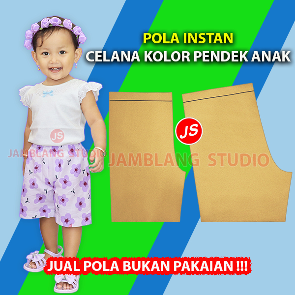 Pola Instan Celana Kolor Pendek Anak All Size [Usia 2-12 Tahun] Pola Semua Ukuran Jamblang Studio