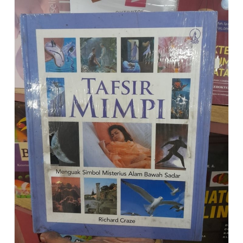 Tafsir Mimpi: Mengusik Simbol Misterius Alam Bawah Sadar -  Richard Craze Buku Asli HVS Hardcover