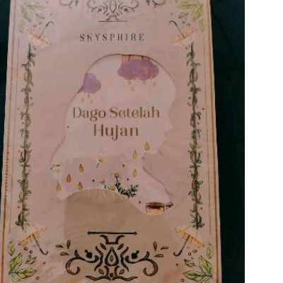 SKYSPHIRE DAGO SETELAH HUJAN DAGO LOVE STORY