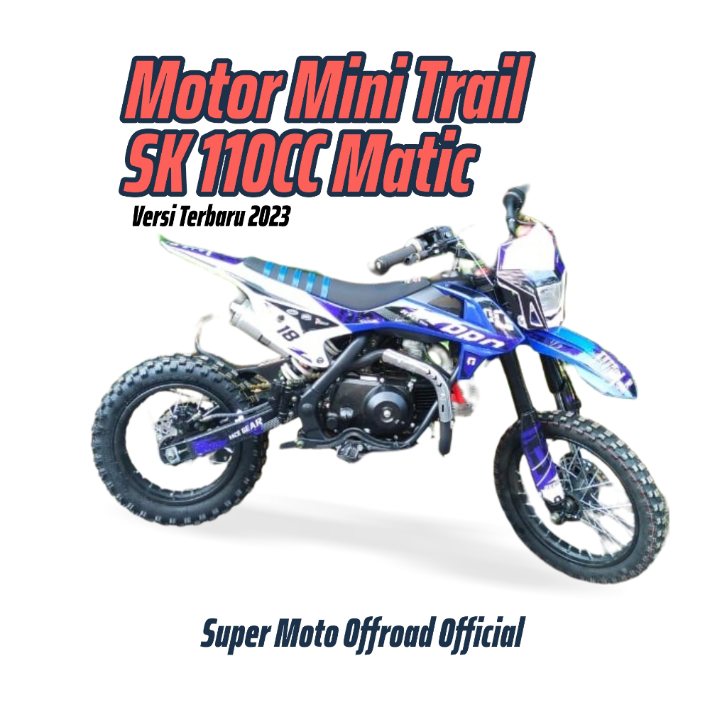 Mini Trail SK 110 CC MATIC Terbaru | Motor Mini Trail Anak