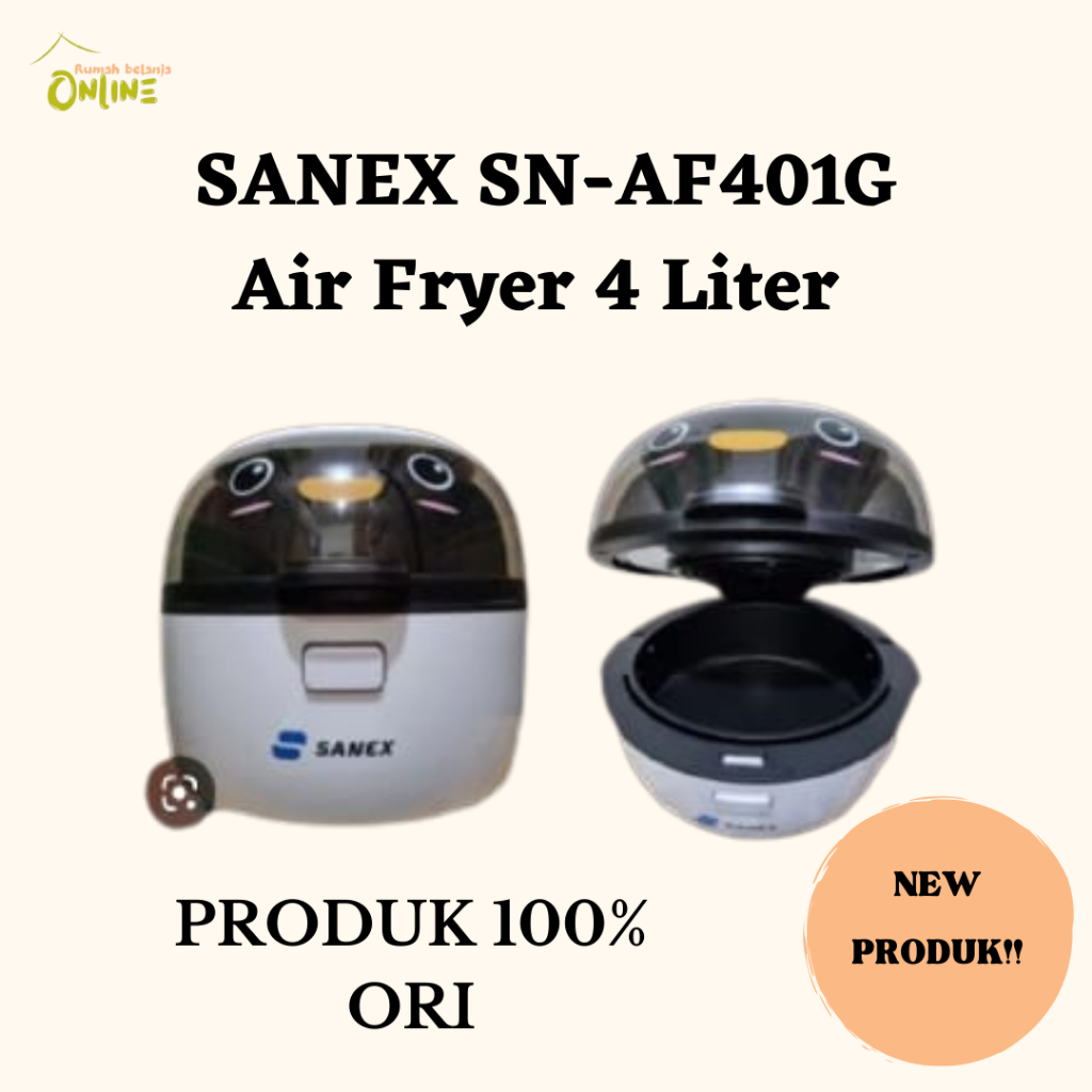 SANEX SN-AF401G Air Fryer 4 Liter TERBARU!!!