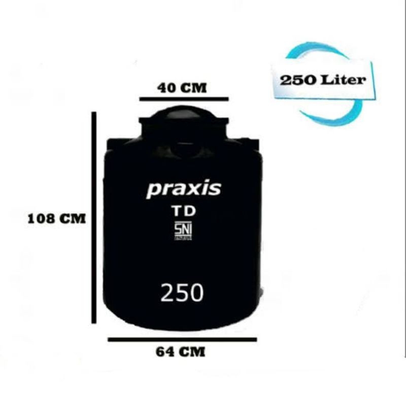 Tandon Air 250 Liter Praxis TD Toren Ekonomis (BACA DESKRIPSI WAJIB CHAT ADMIN)