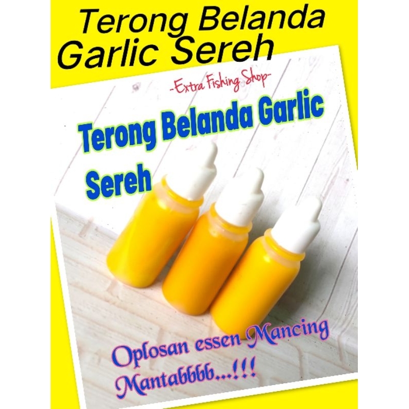 Essen Terong Belanda Garlic Sereh oplosan mancing TGS