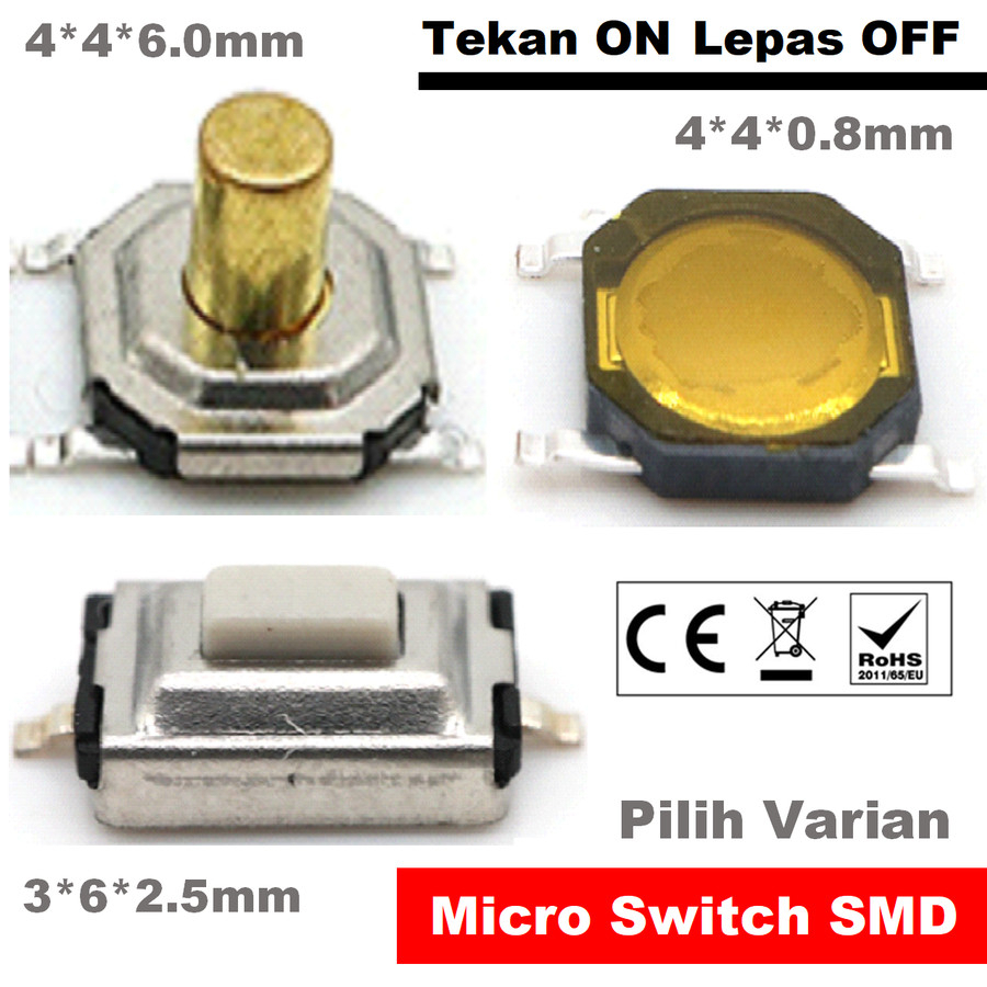 SMD Micro Tactile Momentary Push Button Switch Saklar Mini Tekan On