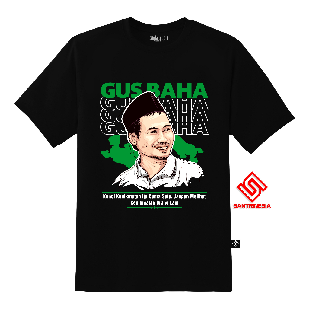 Santrinesia Kaos Gus Baha Santri Gus Bahauddin Ahmad Muhibbin