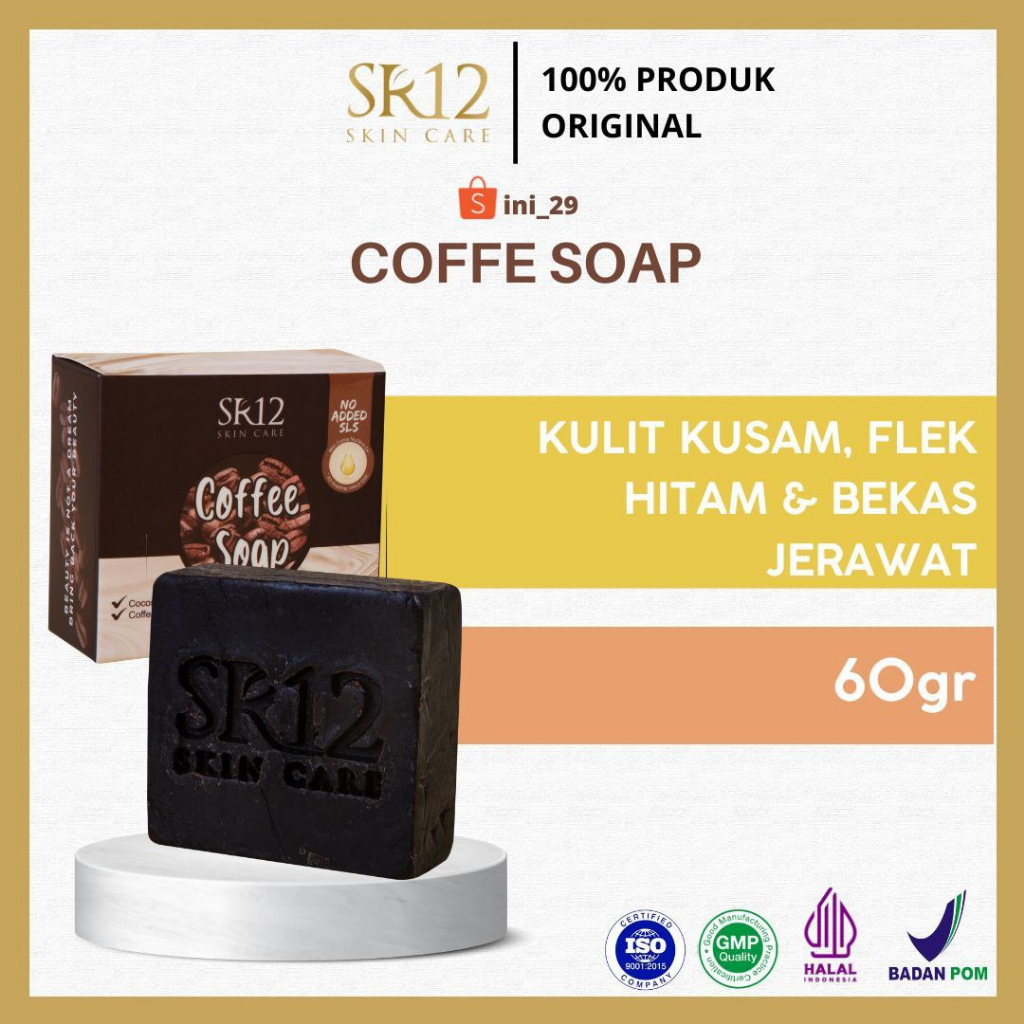 COFFEE SOAP SR12 - SABUN KOPI PEMUDAR FLEK HITAM DAN BEKAS JERAWAT - SABUN MUKA PENCERAH WAJAH