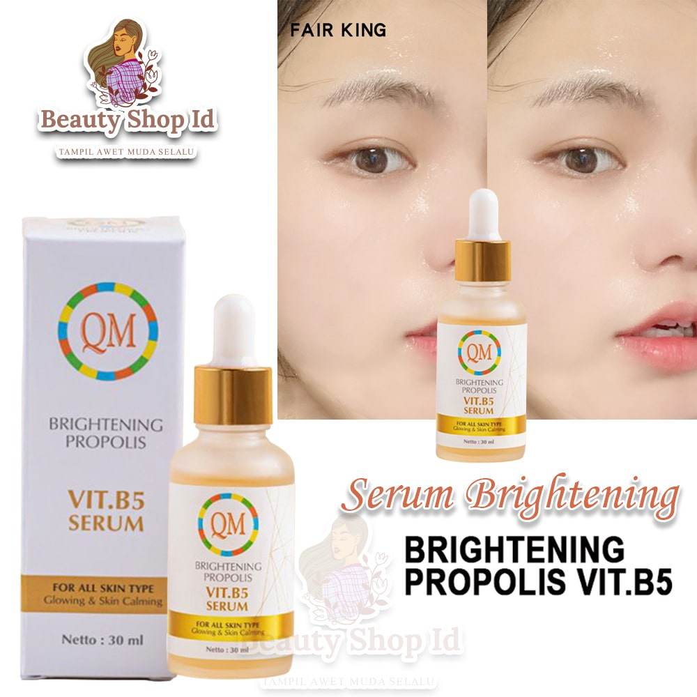 Beauty Jaya - Qm Brightening Propolis Serum VIT. B5 Serum Pemutih Kulit Wajah Glowing
